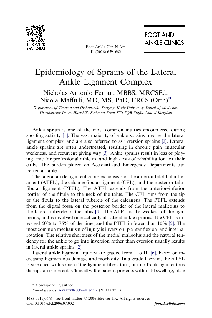 Epidemiology of Sprains of the Lateral Ankle Ligament Complex