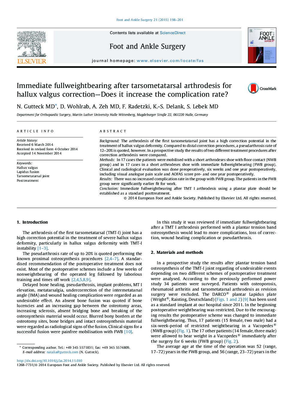 Immediate fullweightbearing after tarsometatarsal arthrodesis for hallux valgus correction—Does it increase the complication rate?