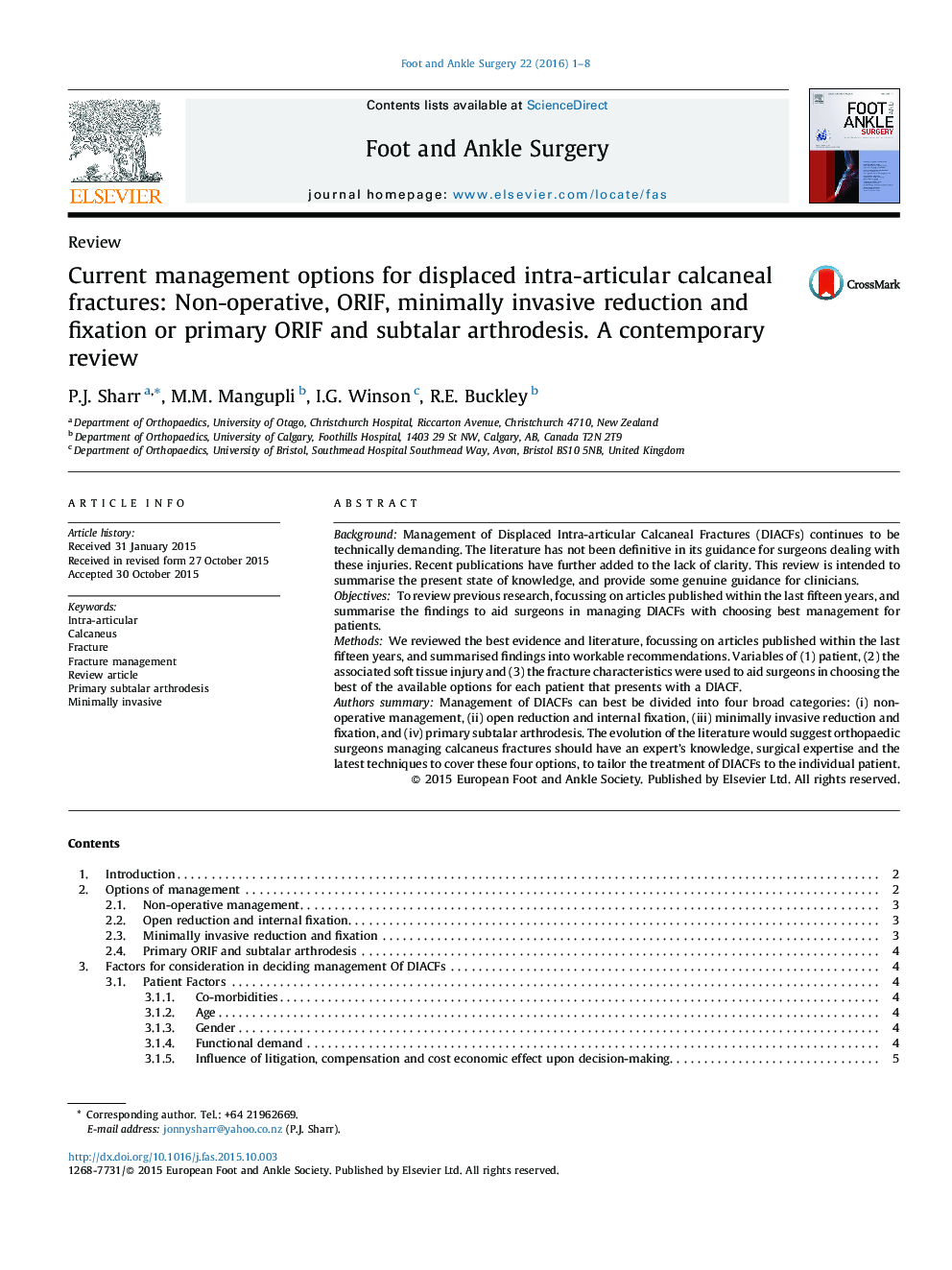 Current management options for displaced intra-articular calcaneal fractures: Non-operative, ORIF, minimally invasive reduction and fixation or primary ORIF and subtalar arthrodesis. A contemporary review