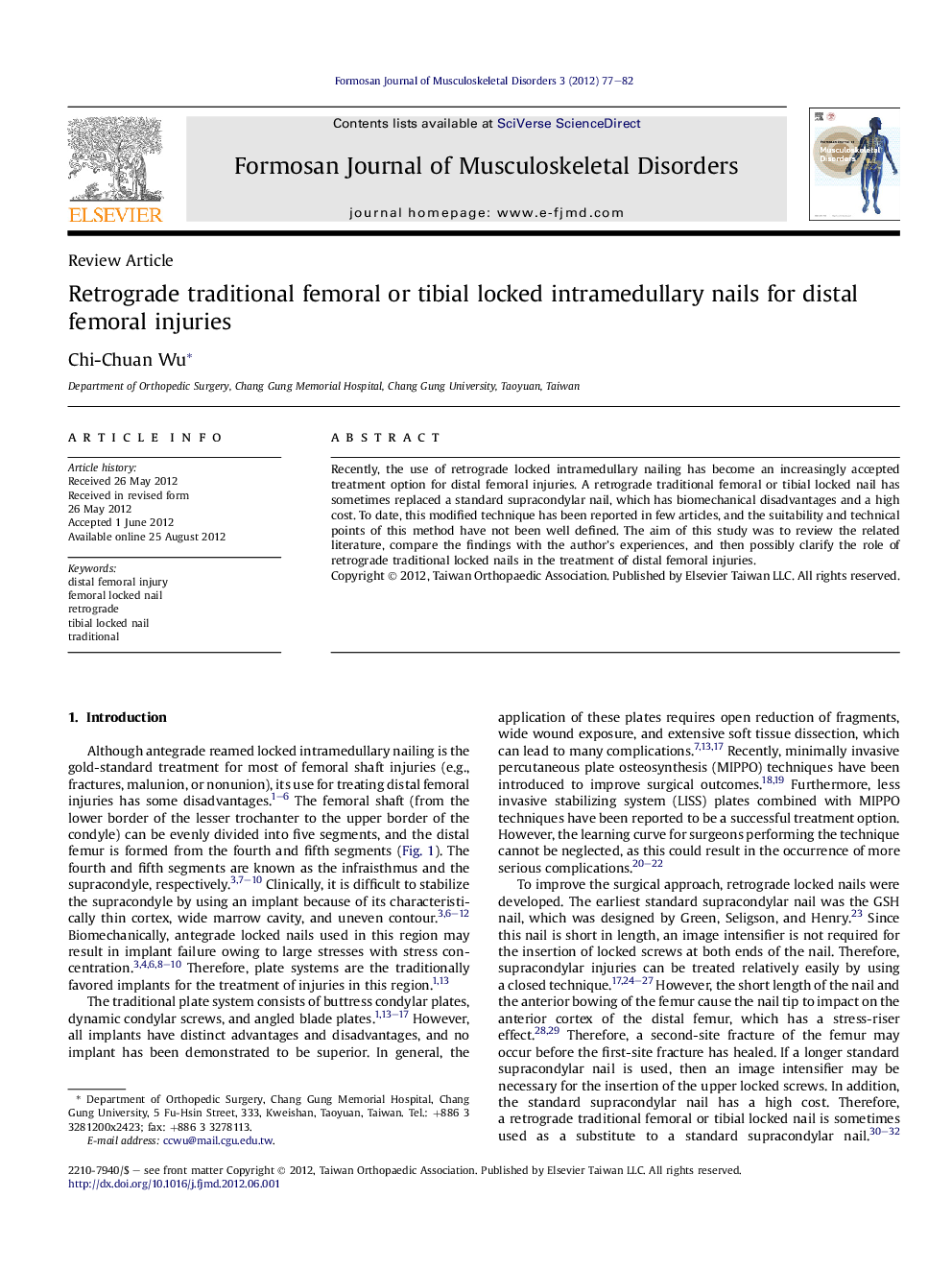 Retrograde traditional femoral or tibial locked intramedullary nails for distal femoral injuries