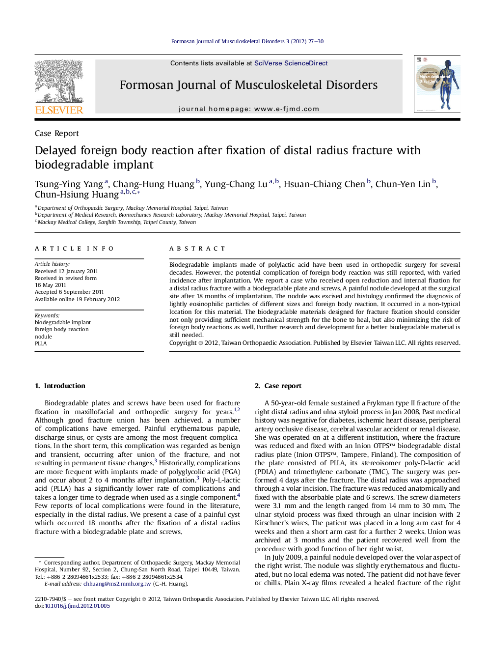 Delayed foreign body reaction after fixation of distal radius fracture with biodegradable implant