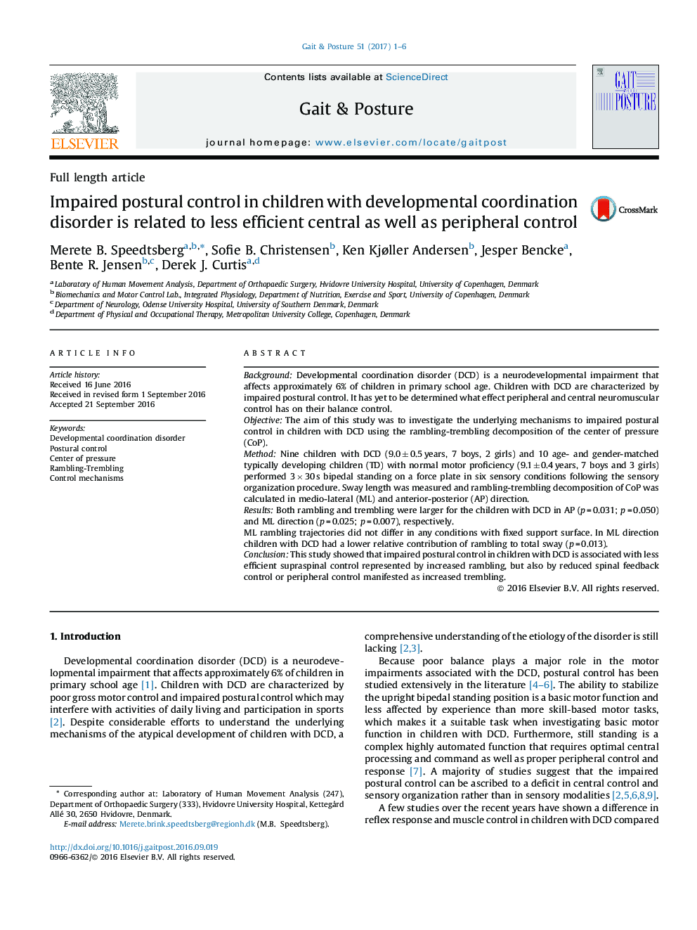 Impaired postural control in children with developmental coordination disorder is related to less efficient central as well as peripheral control