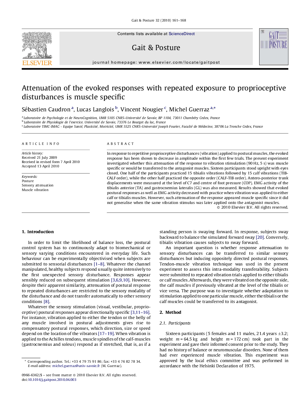 Attenuation of the evoked responses with repeated exposure to proprioceptive disturbances is muscle specific