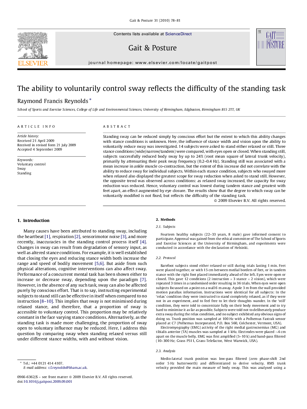 The ability to voluntarily control sway reflects the difficulty of the standing task