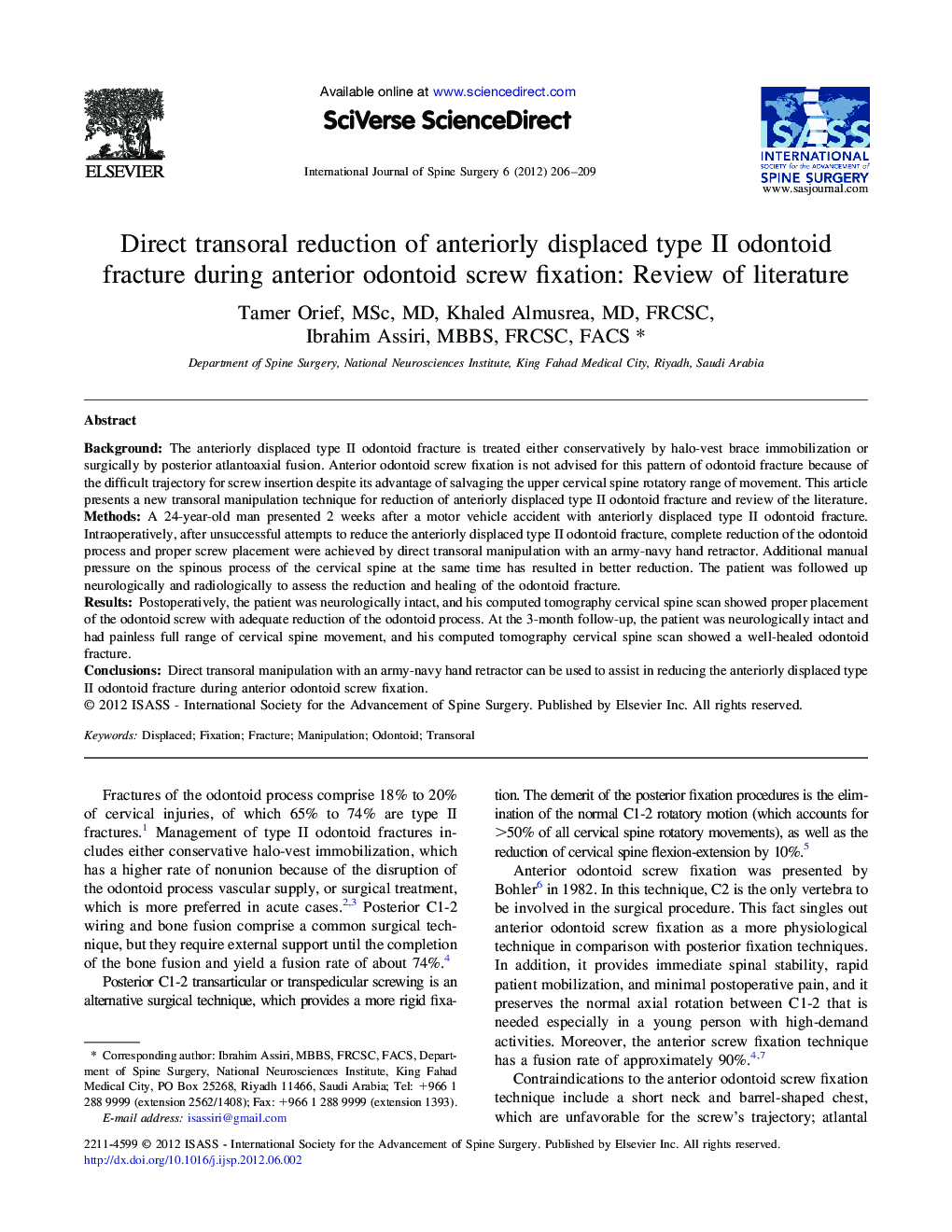 Direct transoral reduction of anteriorly displaced type II odontoid fracture during anterior odontoid screw fixation: Review of literature