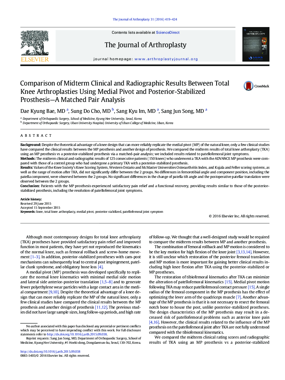 Comparison of Midterm Clinical and Radiographic Results Between Total Knee Arthroplasties Using Medial Pivot and Posterior-Stabilized Prosthesis—A Matched Pair Analysis 