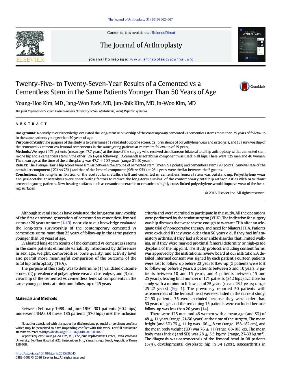 Twenty-Five- to Twenty-Seven-Year Results of a Cemented vs a Cementless Stem in the Same Patients Younger Than 50 Years of Age 