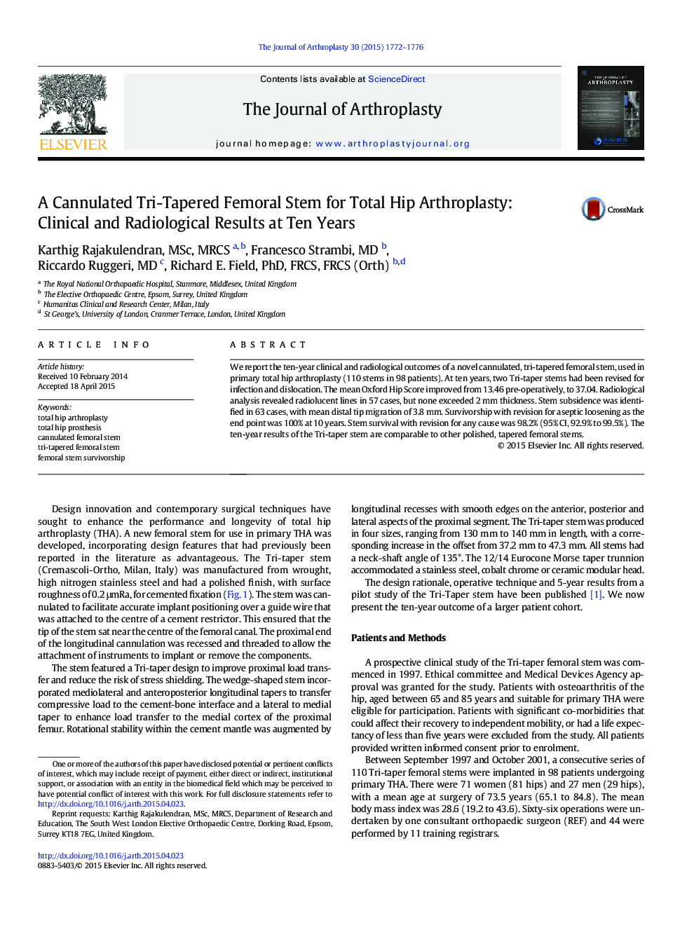 A Cannulated Tri-Tapered Femoral Stem for Total Hip Arthroplasty: Clinical and Radiological Results at Ten Years 