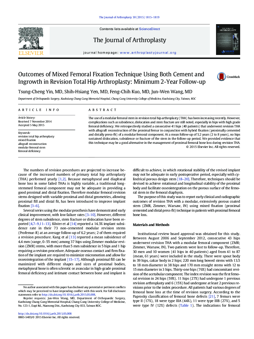 Outcomes of Mixed Femoral Fixation Technique Using Both Cement and Ingrowth in Revision Total Hip Arthroplasty: Minimum 2-Year Follow-up 