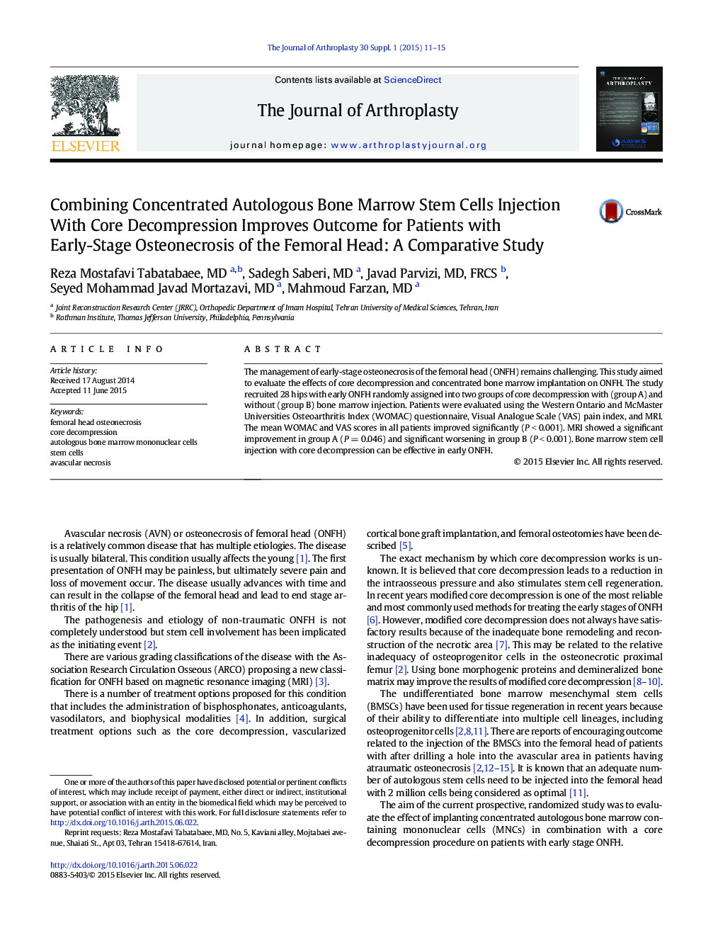 Combining Concentrated Autologous Bone Marrow Stem Cells Injection With Core Decompression Improves Outcome for Patients with Early-Stage Osteonecrosis of the Femoral Head: A Comparative Study 