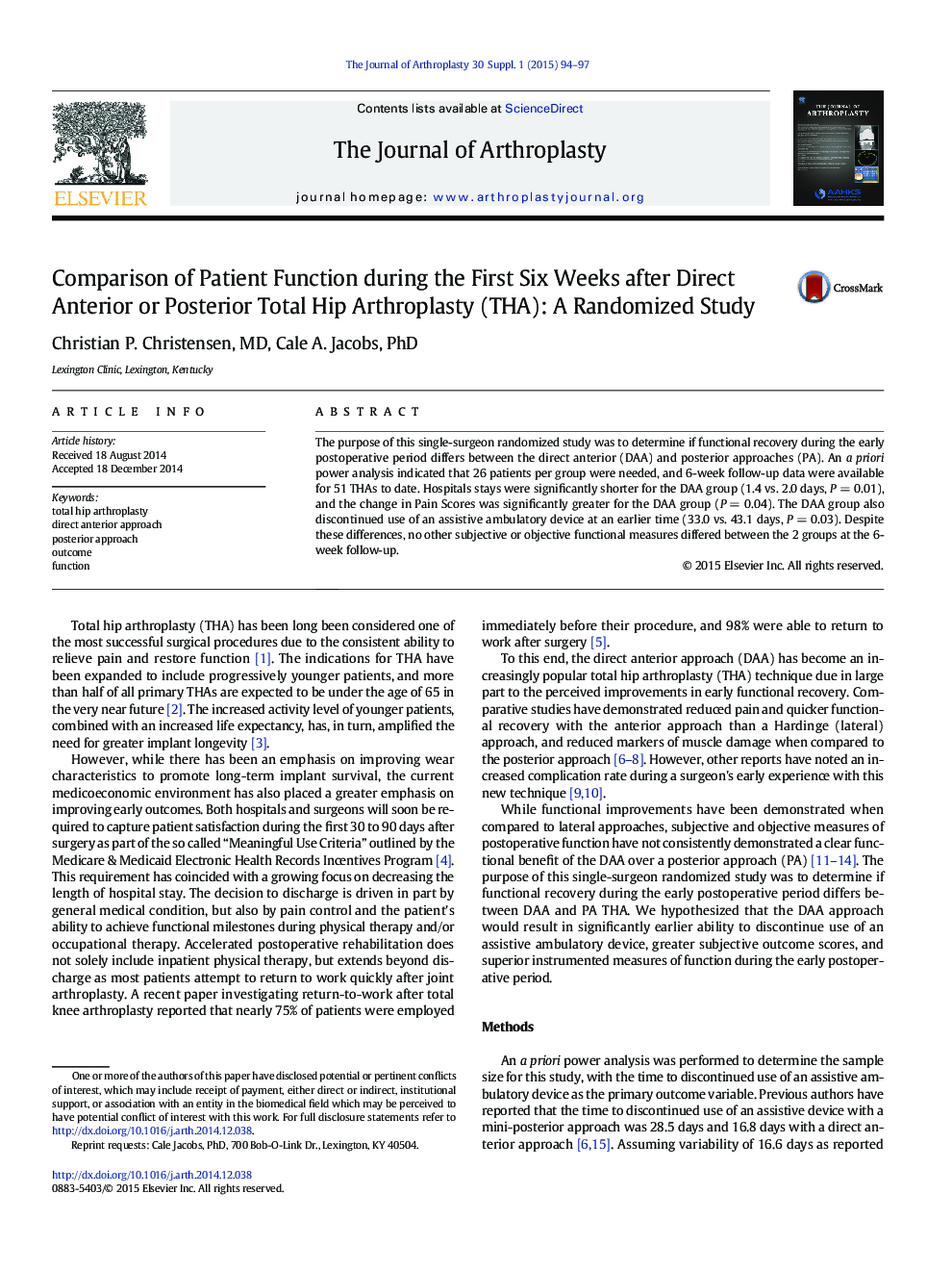 Comparison of Patient Function during the First Six Weeks after Direct Anterior or Posterior Total Hip Arthroplasty (THA): A Randomized Study 