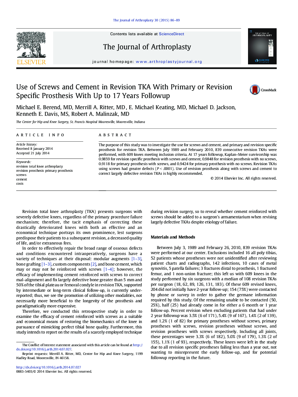 Use of Screws and Cement in Revision TKA With Primary or Revision Specific Prosthesis With Up to 17 Years Followup 