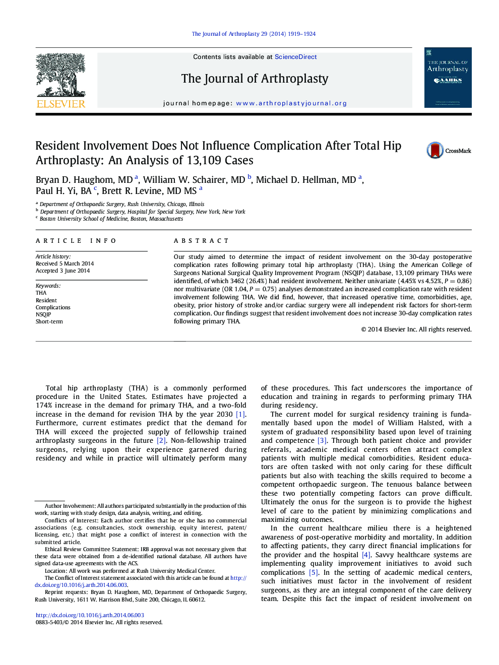 Resident Involvement Does Not Influence Complication After Total Hip Arthroplasty: An Analysis of 13,109 Cases 