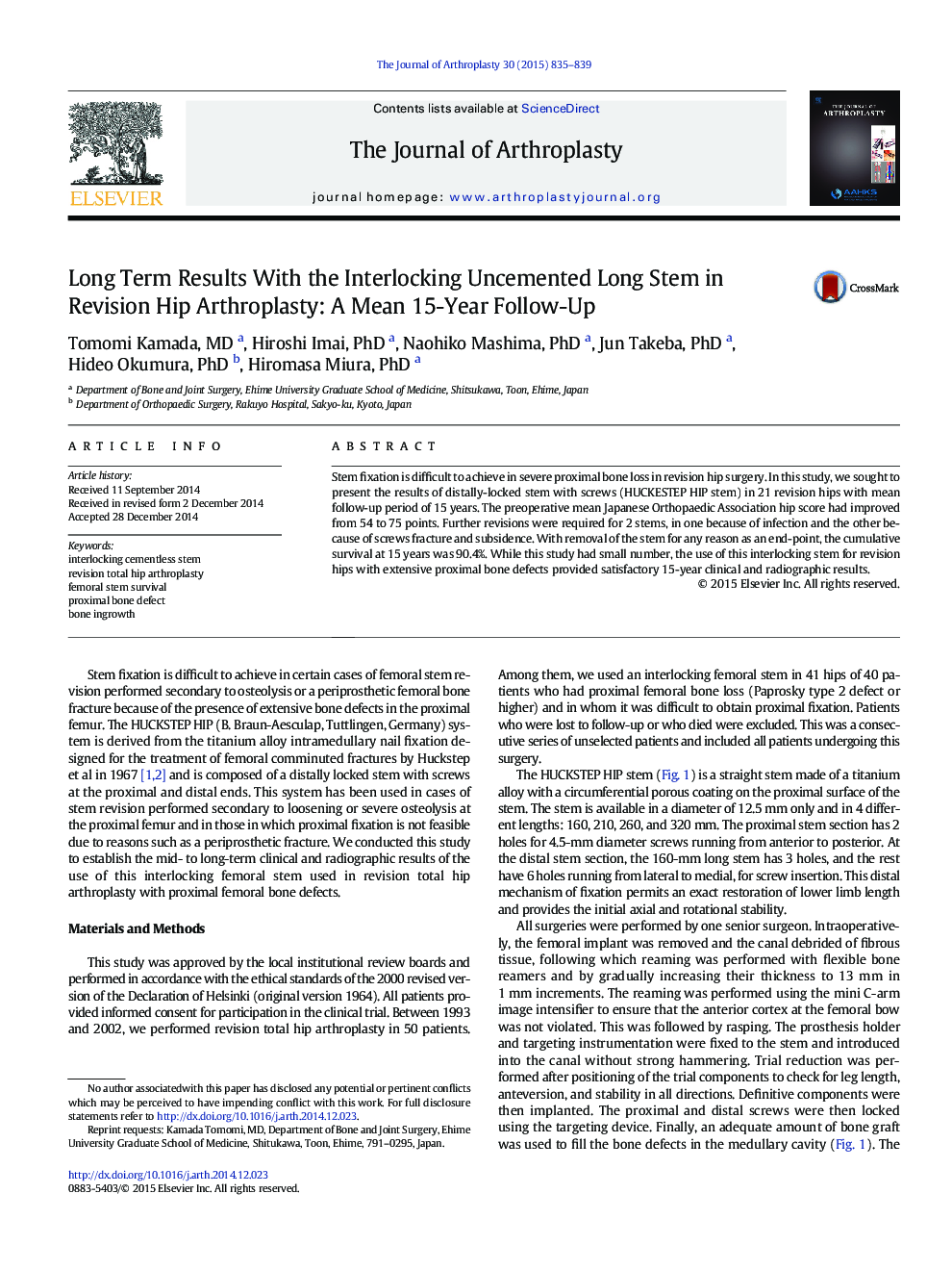 Long Term Results With the Interlocking Uncemented Long Stem in Revision Hip Arthroplasty: A Mean 15-Year Follow-Up 