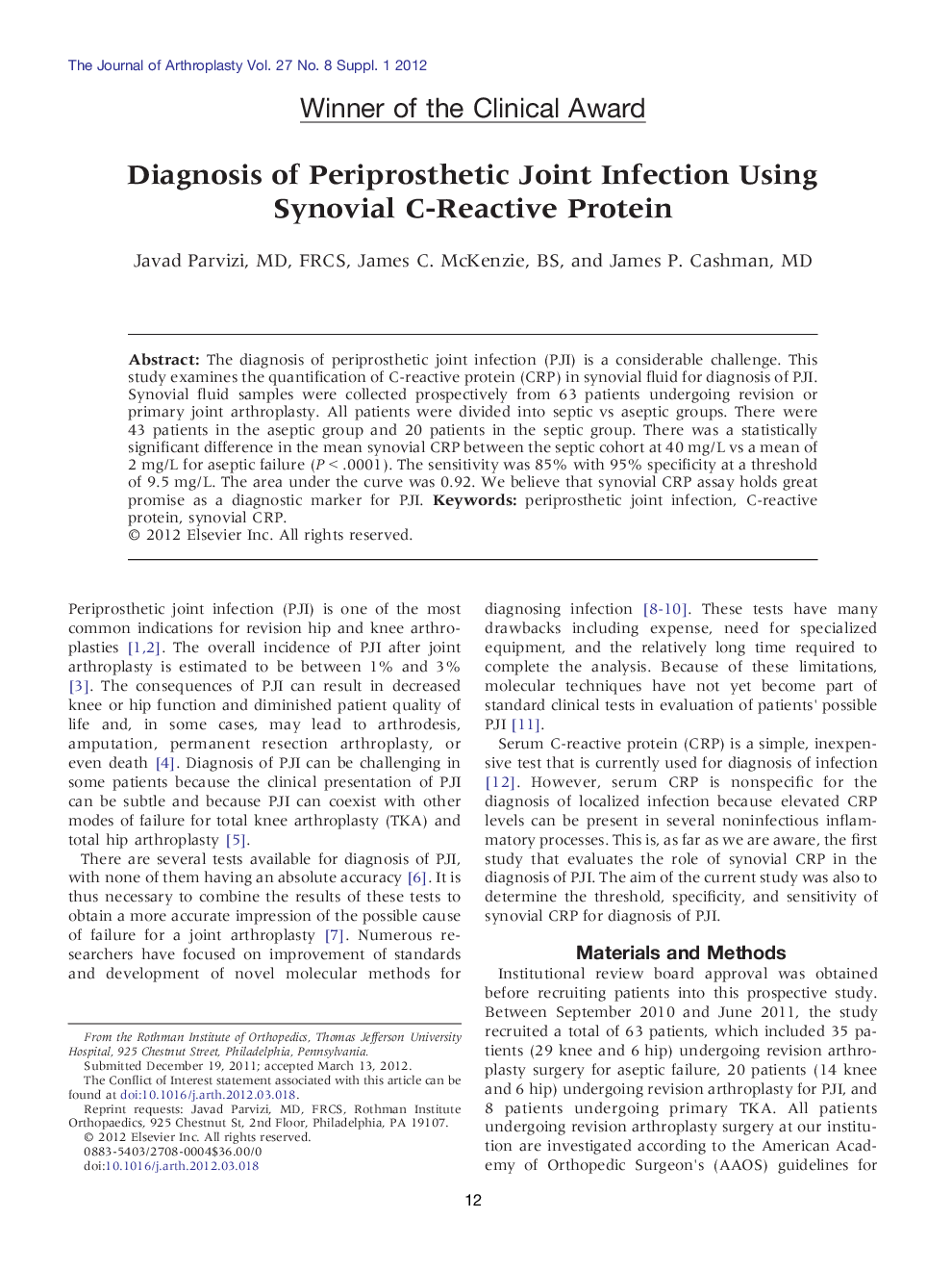 Diagnosis of Periprosthetic Joint Infection Using Synovial C-Reactive Protein 