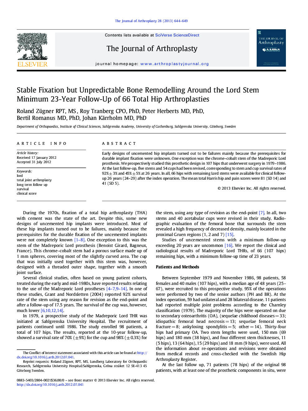 Stable Fixation but Unpredictable Bone Remodelling Around the Lord Stem : Minimum 23-Year Follow-Up of 66 Total Hip Arthroplasties