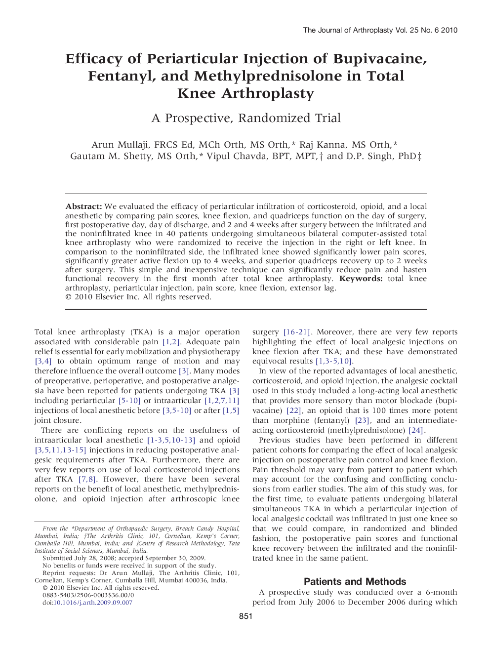 Efficacy of Periarticular Injection of Bupivacaine, Fentanyl, and Methylprednisolone in Total Knee Arthroplasty : A Prospective, Randomized Trial