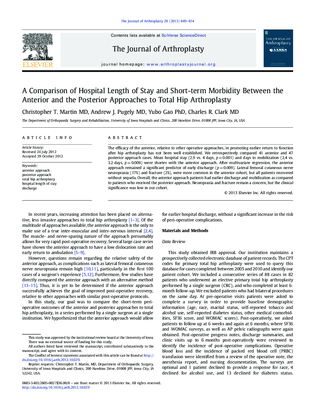 A Comparison of Hospital Length of Stay and Short-term Morbidity Between the Anterior and the Posterior Approaches to Total Hip Arthroplasty 