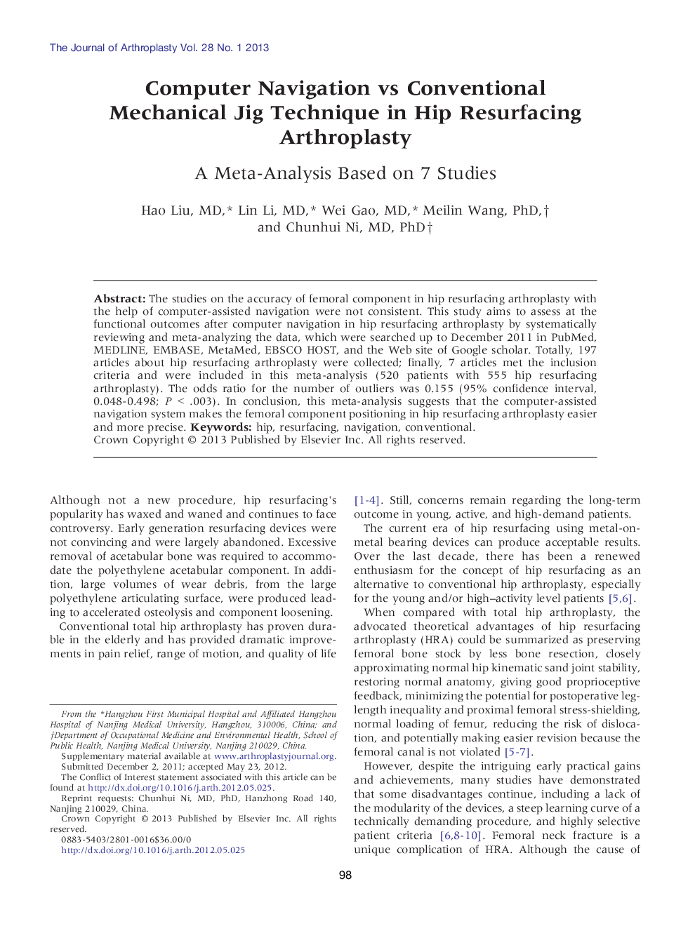 Computer Navigation vs Conventional Mechanical Jig Technique in Hip Resurfacing Arthroplasty