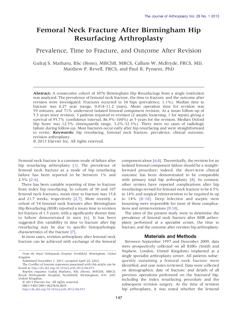 Femoral Neck Fracture After Birmingham Hip Resurfacing Arthroplasty : Prevalence, Time to Fracture, and Outcome After Revision