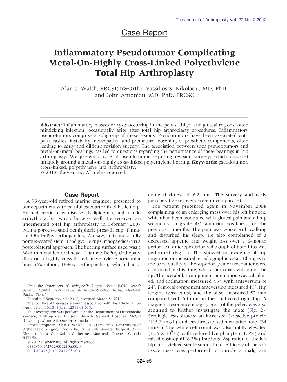 Inflammatory Pseudotumor Complicating Metal-On-Highly Cross-Linked Polyethylene Total Hip Arthroplasty
