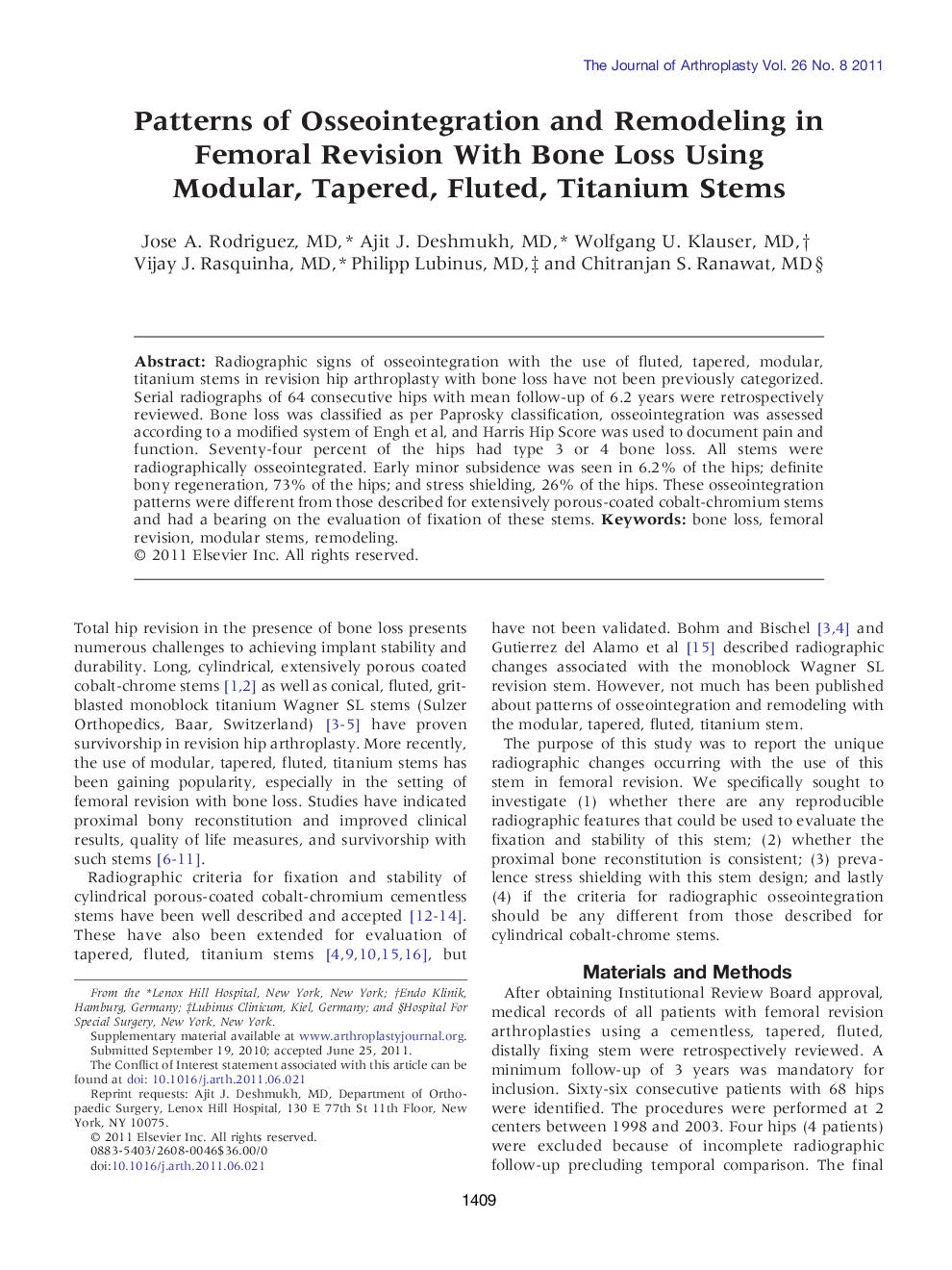 Patterns of Osseointegration and Remodeling in Femoral Revision With Bone Loss Using Modular, Tapered, Fluted, Titanium Stems