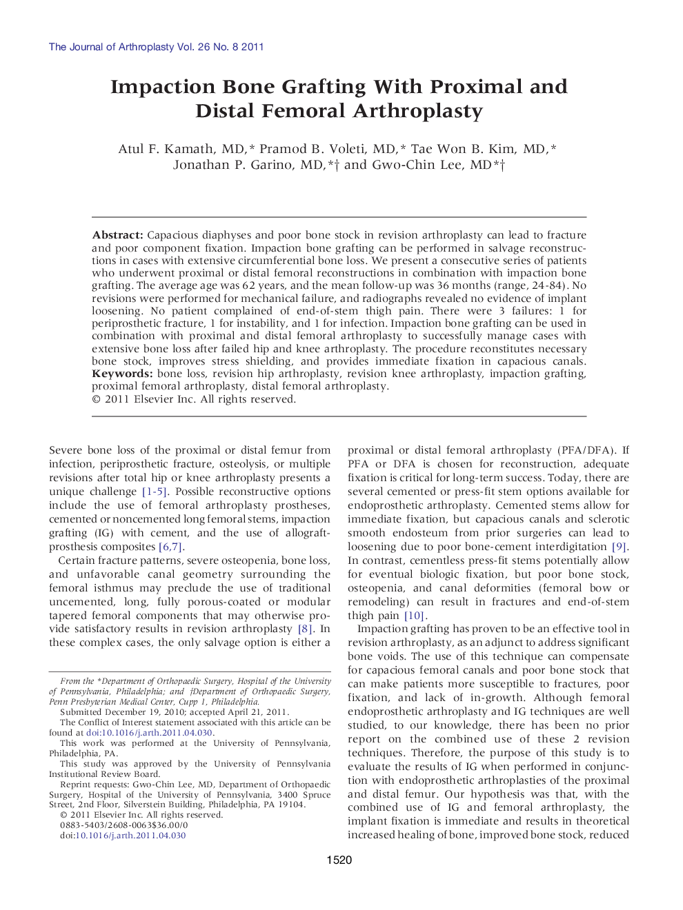 Impaction Bone Grafting With Proximal and Distal Femoral Arthroplasty 