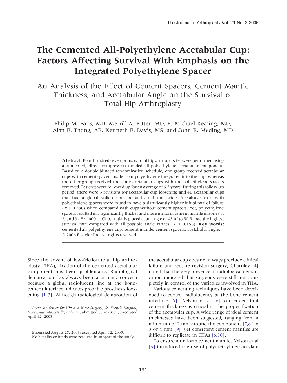 The Cemented All-Polyethylene Acetabular Cup: Factors Affecting Survival With Emphasis on the Integrated Polyethylene Spacer : An Analysis of the Effect of Cement Spacers, Cement Mantle Thickness, and Acetabular Angle on the Survival of Total Hip Arthropl