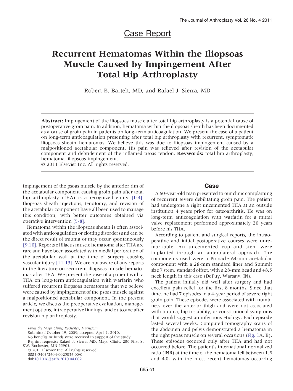 Recurrent Hematomas Within the Iliopsoas Muscle Caused by Impingement After Total Hip Arthroplasty