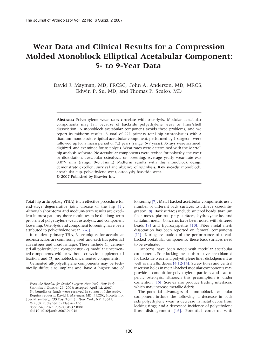 Wear Data and Clinical Results for a Compression Molded Monoblock Elliptical Acetabular Component: 5- to 9-Year Data 