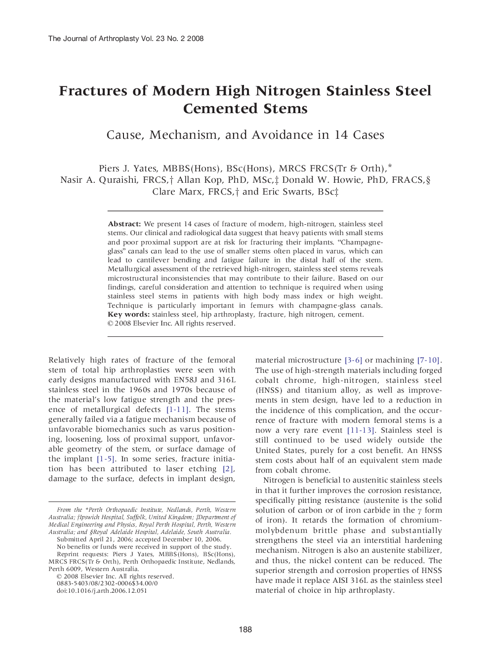 Fractures of Modern High Nitrogen Stainless Steel Cemented Stems : Cause, Mechanism, and Avoidance in 14 Cases