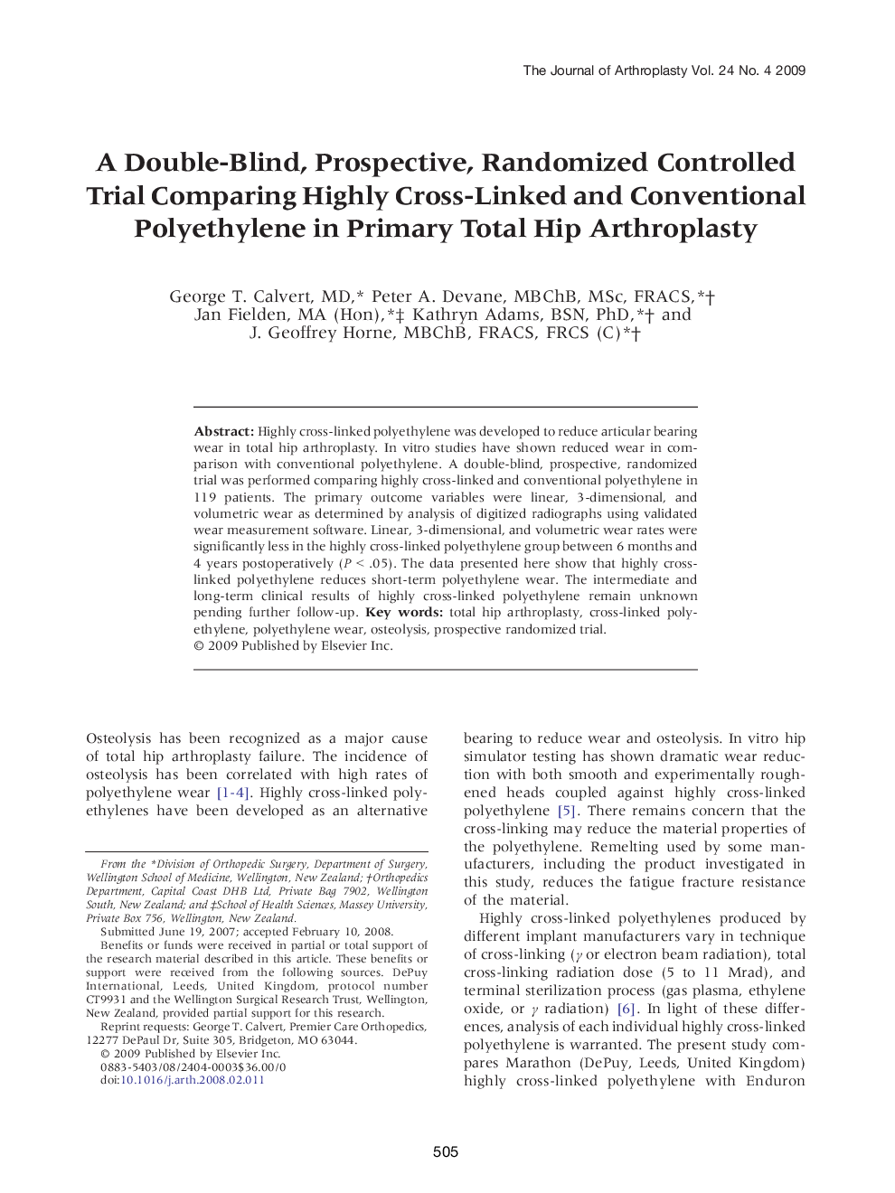 A Double-Blind, Prospective, Randomized Controlled Trial Comparing Highly Cross-Linked and Conventional Polyethylene in Primary Total Hip Arthroplasty 