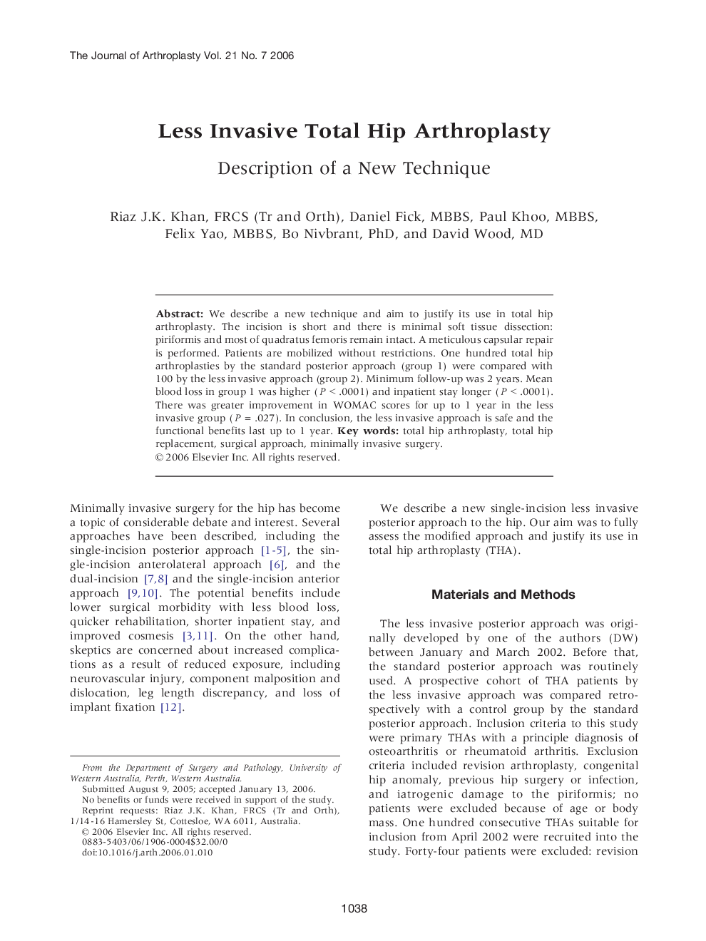 Less Invasive Total Hip Arthroplasty : Description of a New Technique