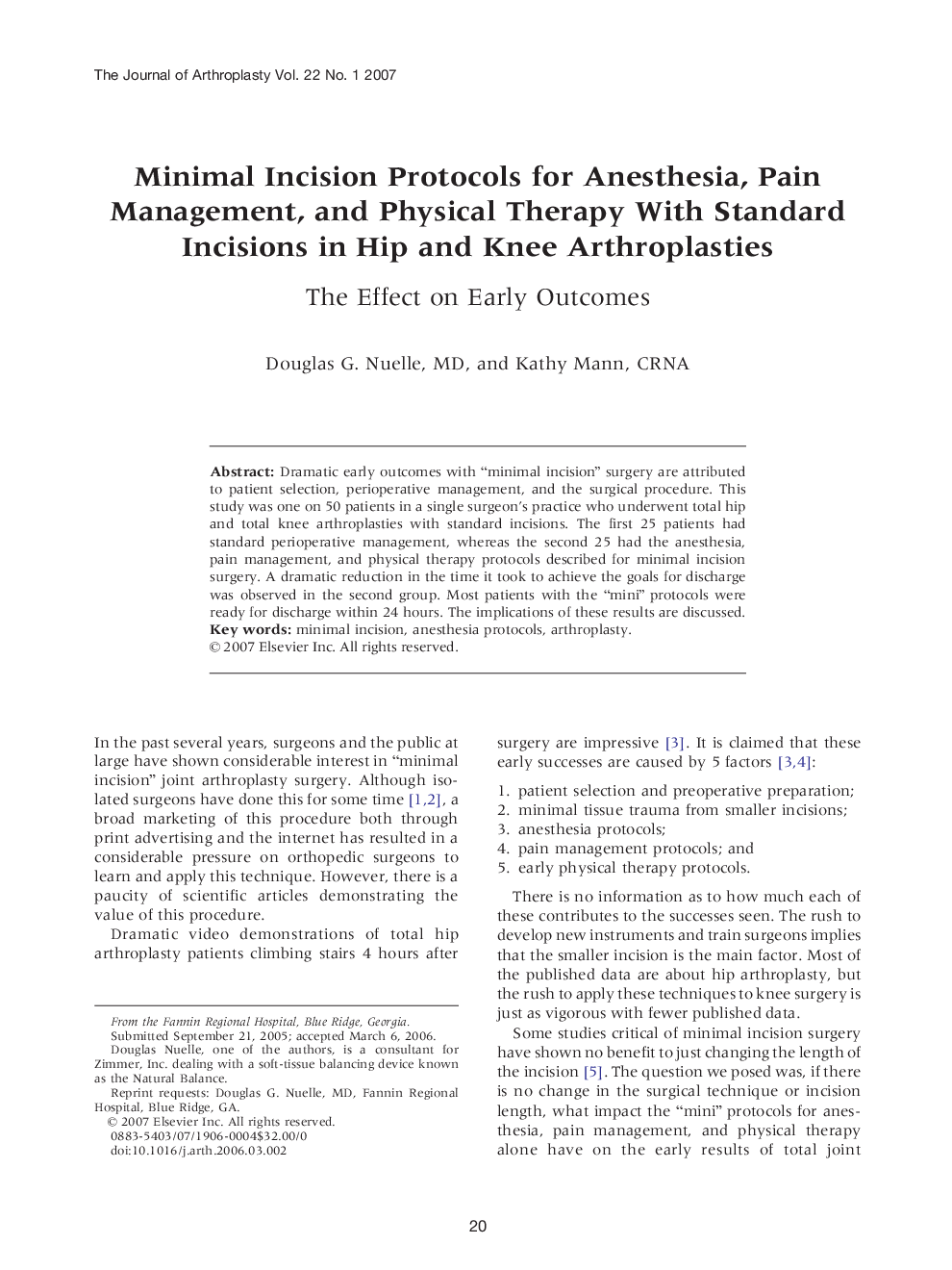 Minimal Incision Protocols for Anesthesia, Pain Management, and Physical Therapy With Standard Incisions in Hip and Knee Arthroplasties : The Effect on Early Outcomes