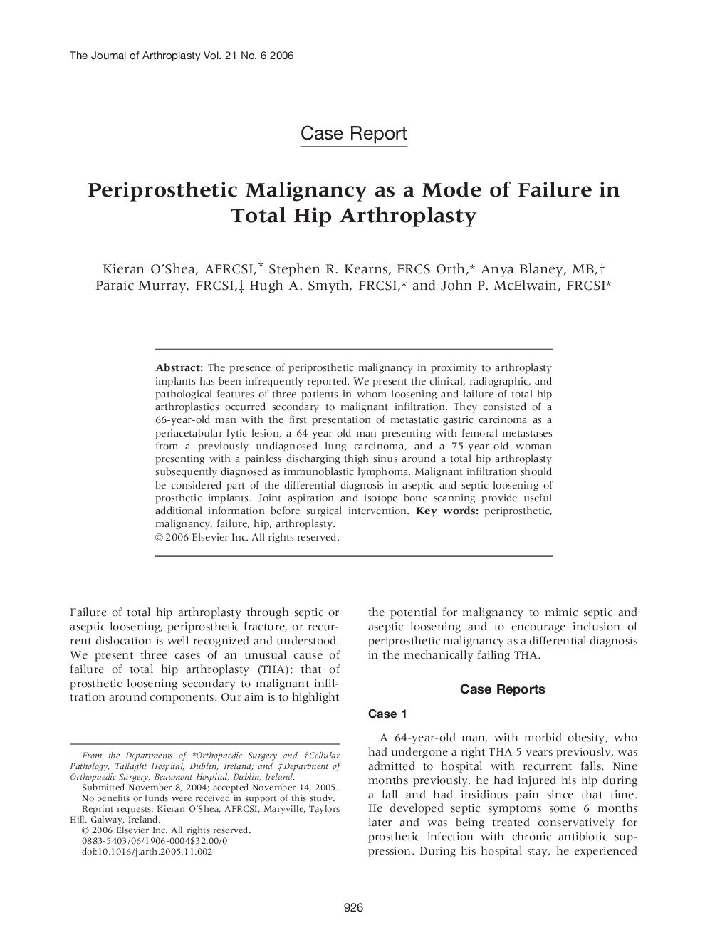 Periprosthetic Malignancy as a Mode of Failure in Total Hip Arthroplasty 