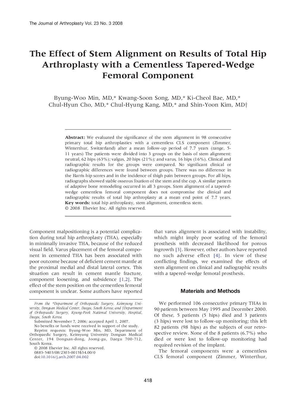 The Effect of Stem Alignment on Results of Total Hip Arthroplasty with a Cementless Tapered-Wedge Femoral Component 