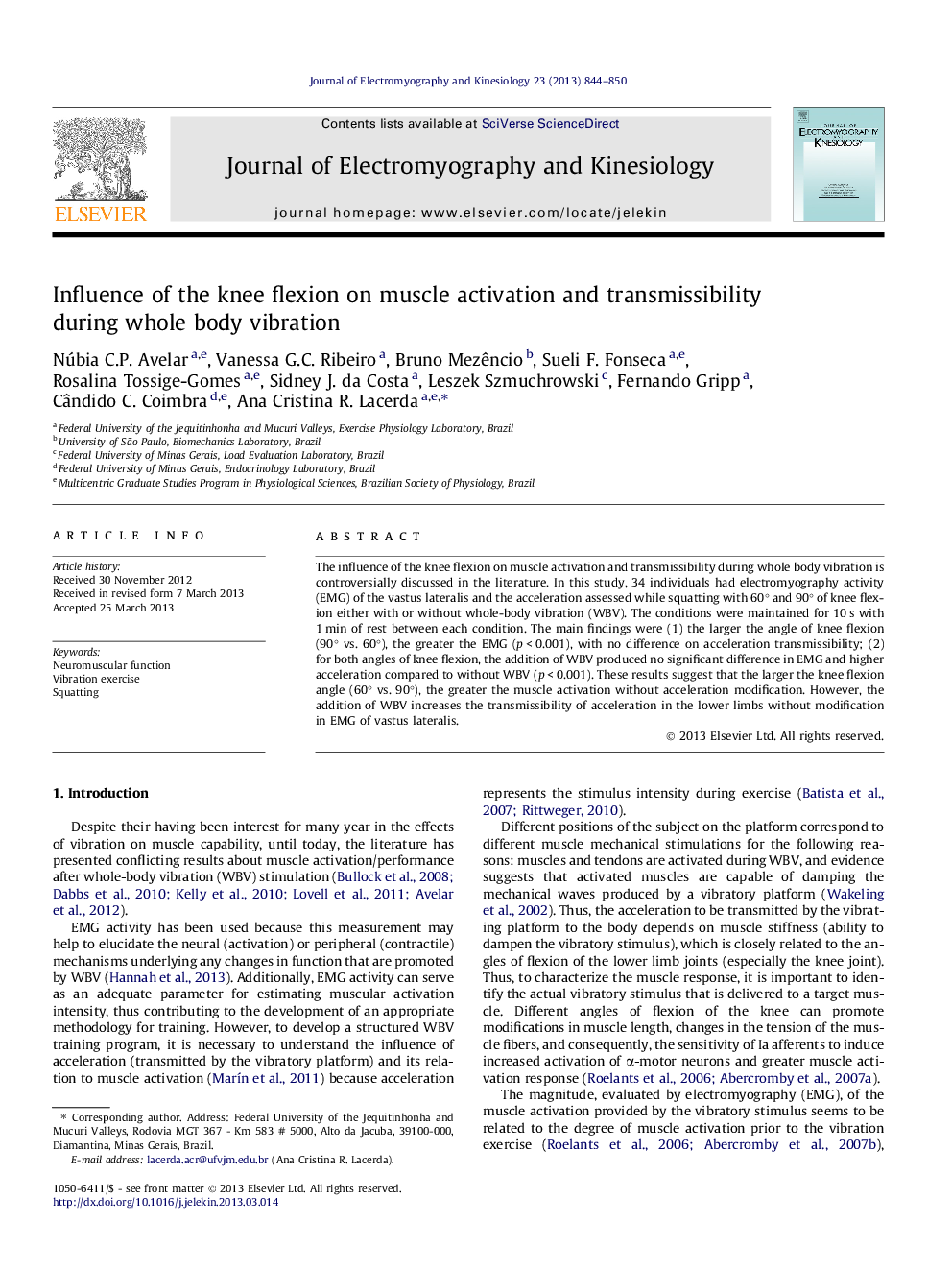 Influence of the knee flexion on muscle activation and transmissibility during whole body vibration