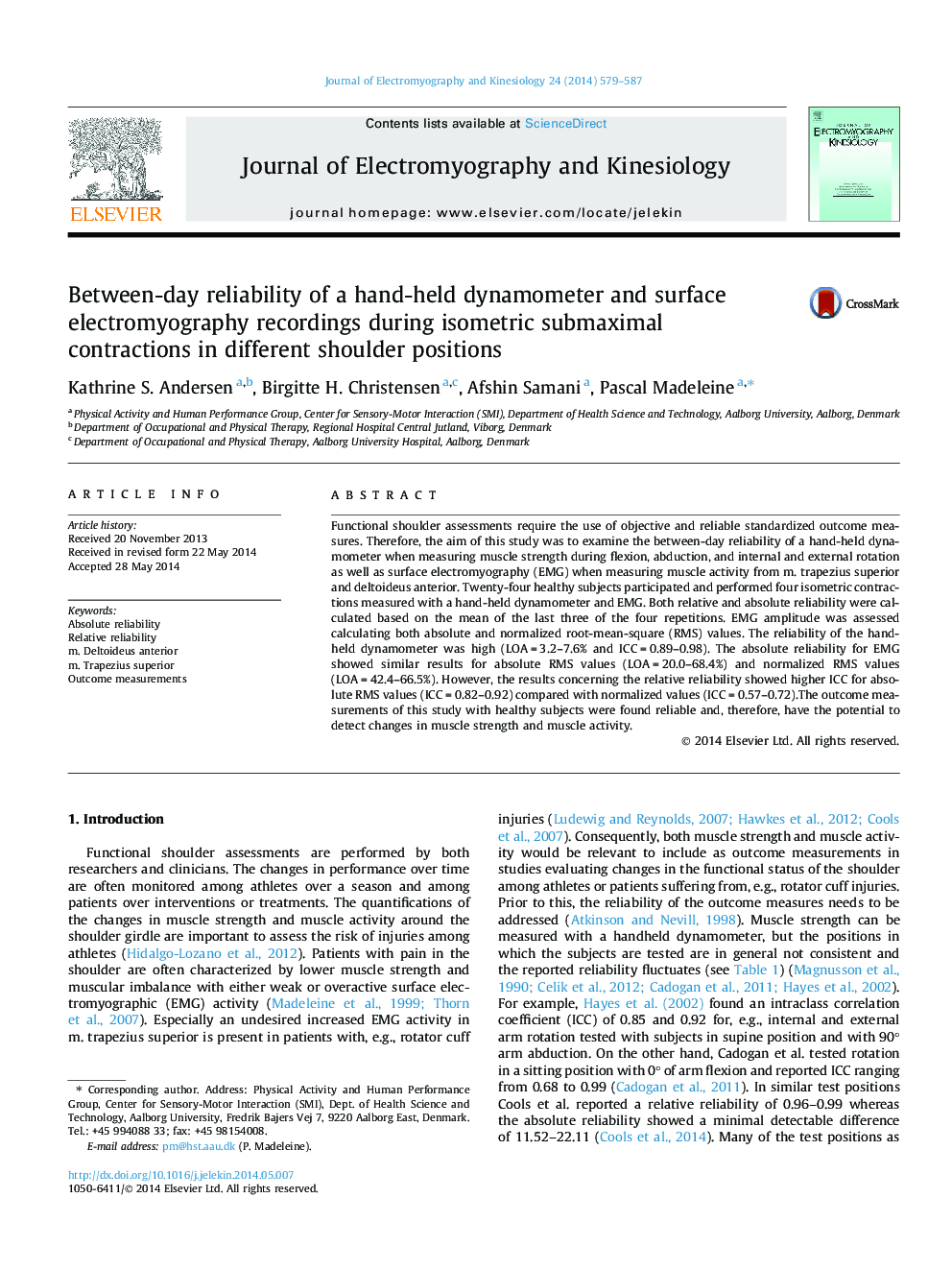 Between-day reliability of a hand-held dynamometer and surface electromyography recordings during isometric submaximal contractions in different shoulder positions