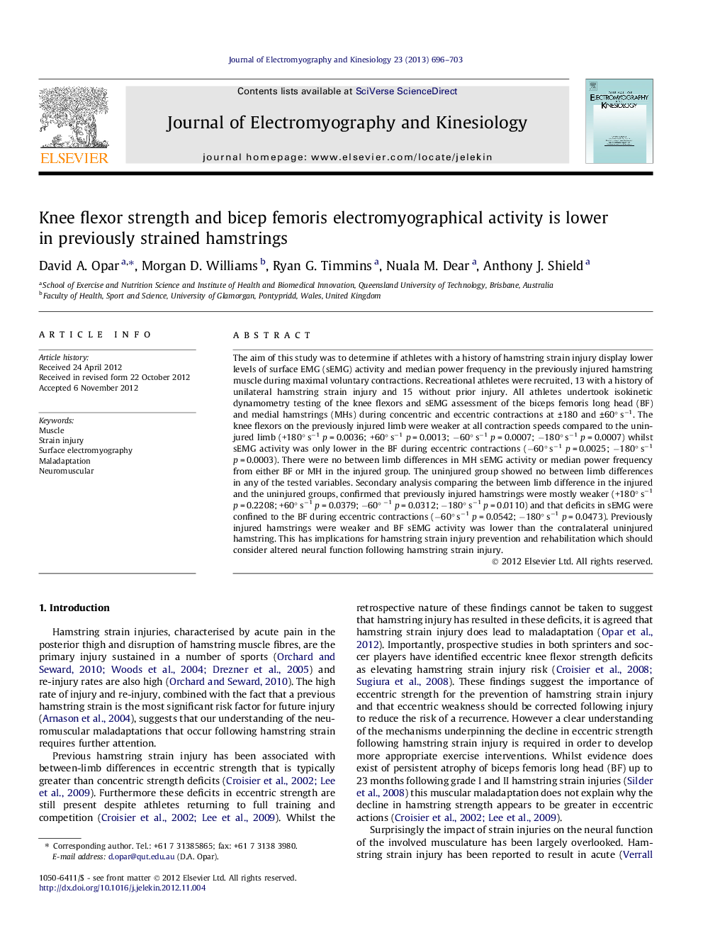 Knee flexor strength and bicep femoris electromyographical activity is lower in previously strained hamstrings