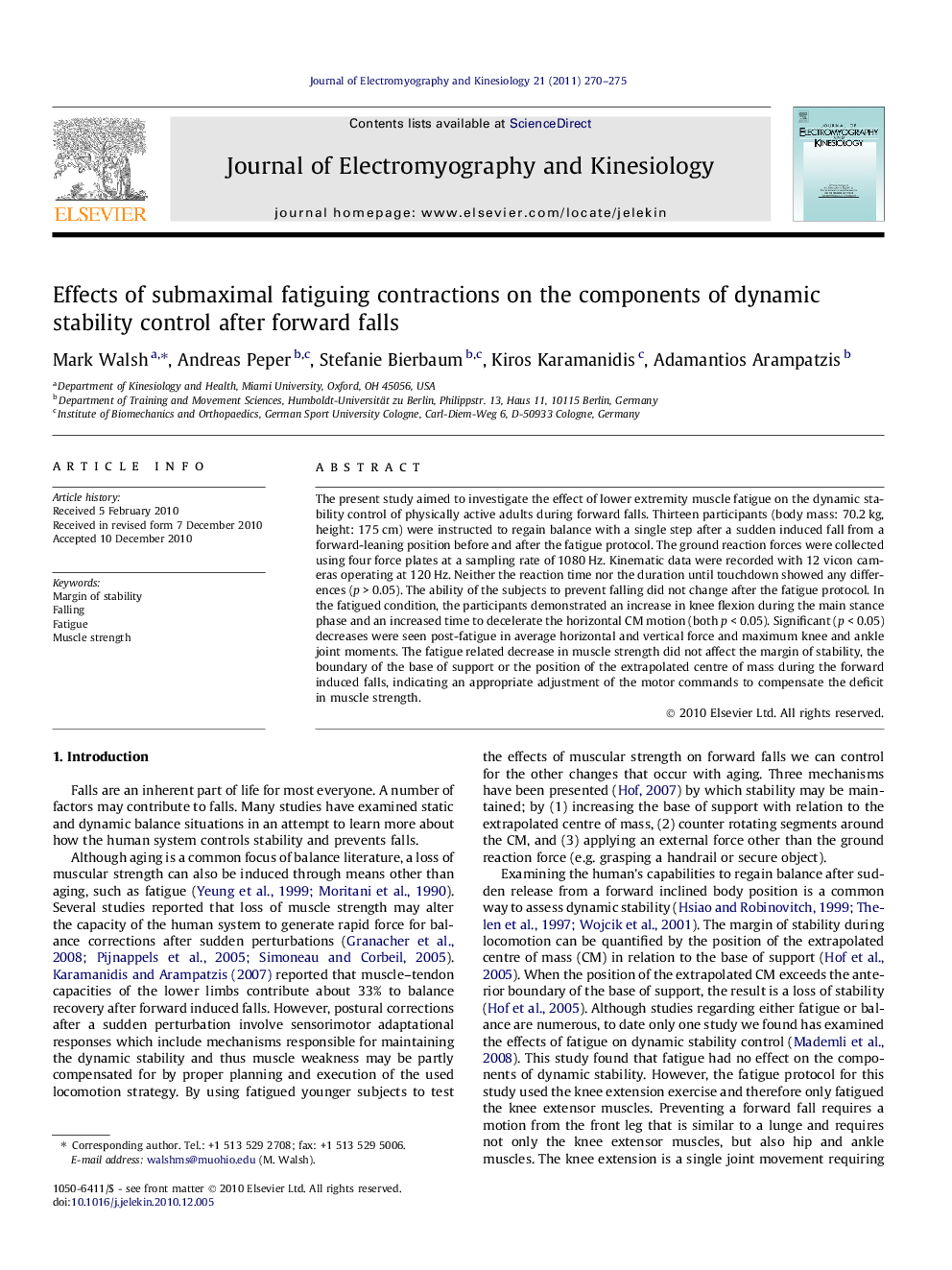 Effects of submaximal fatiguing contractions on the components of dynamic stability control after forward falls