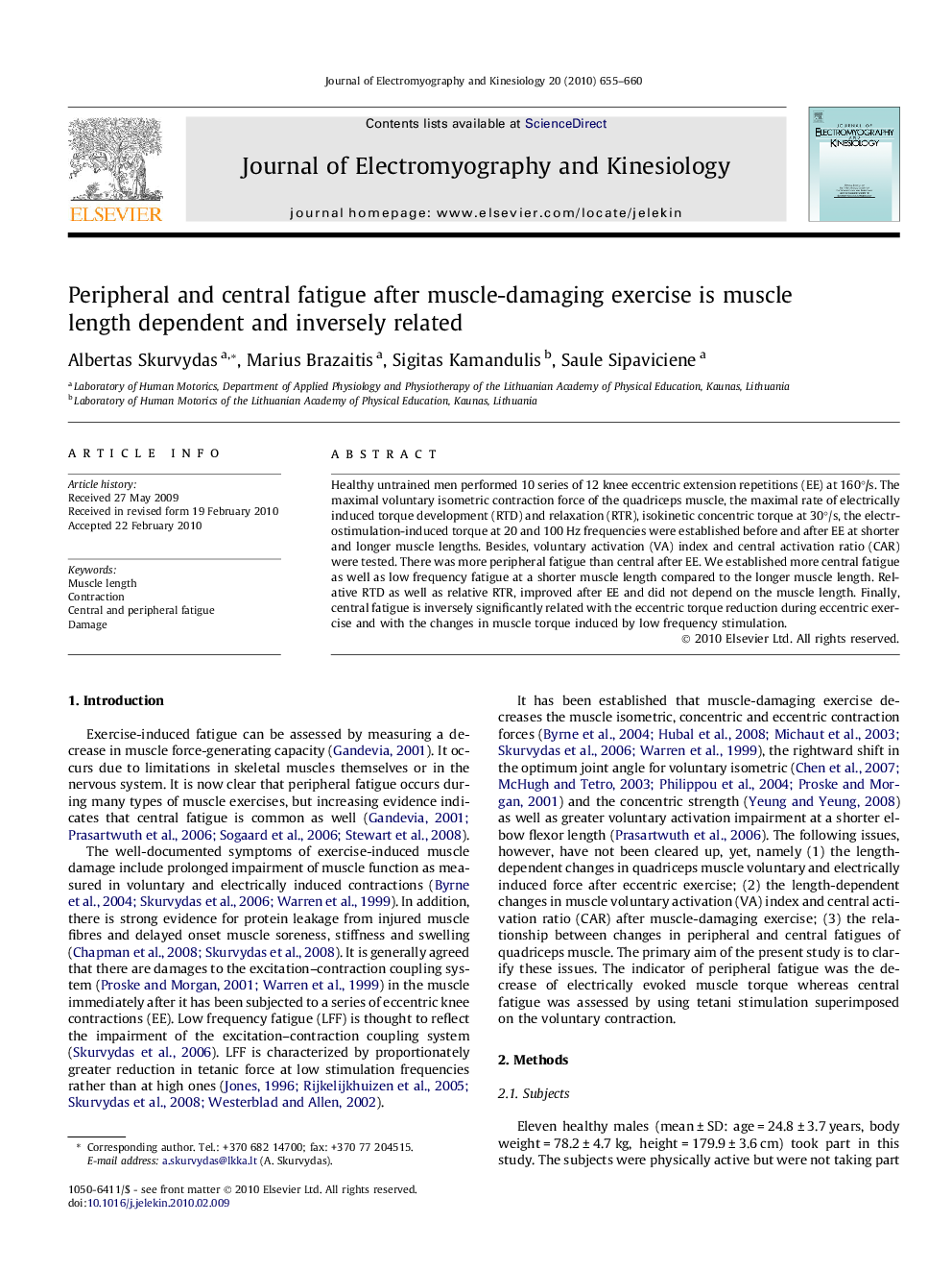 Peripheral and central fatigue after muscle-damaging exercise is muscle length dependent and inversely related