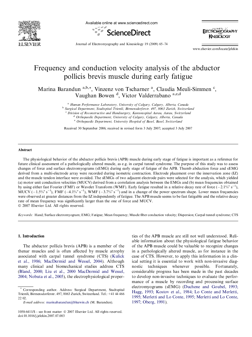 Frequency and conduction velocity analysis of the abductor pollicis brevis muscle during early fatigue