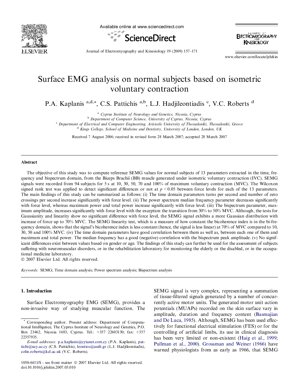 Surface EMG analysis on normal subjects based on isometric voluntary contraction