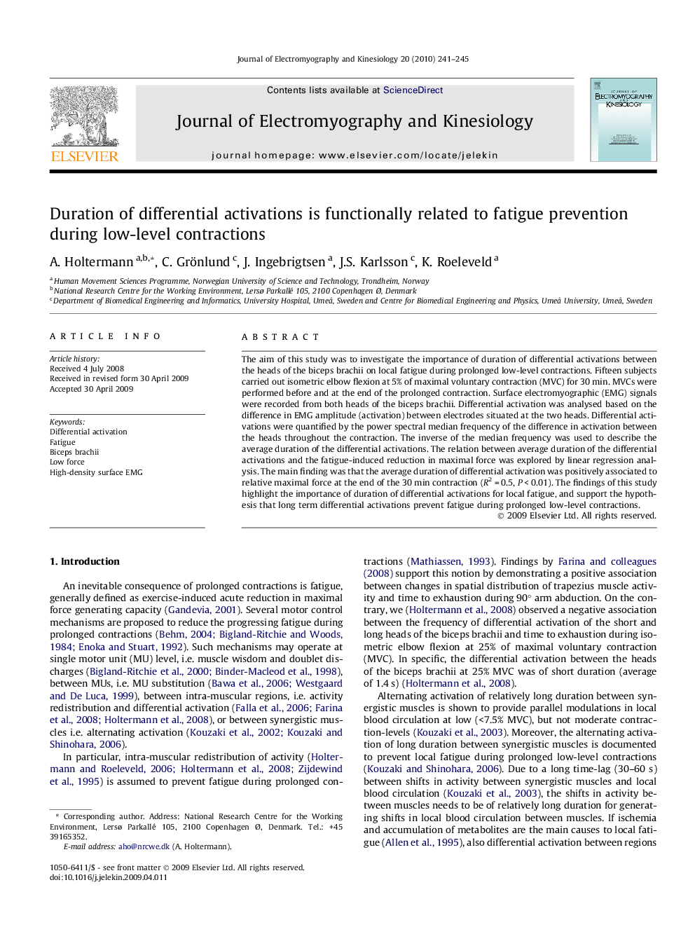 Duration of differential activations is functionally related to fatigue prevention during low-level contractions