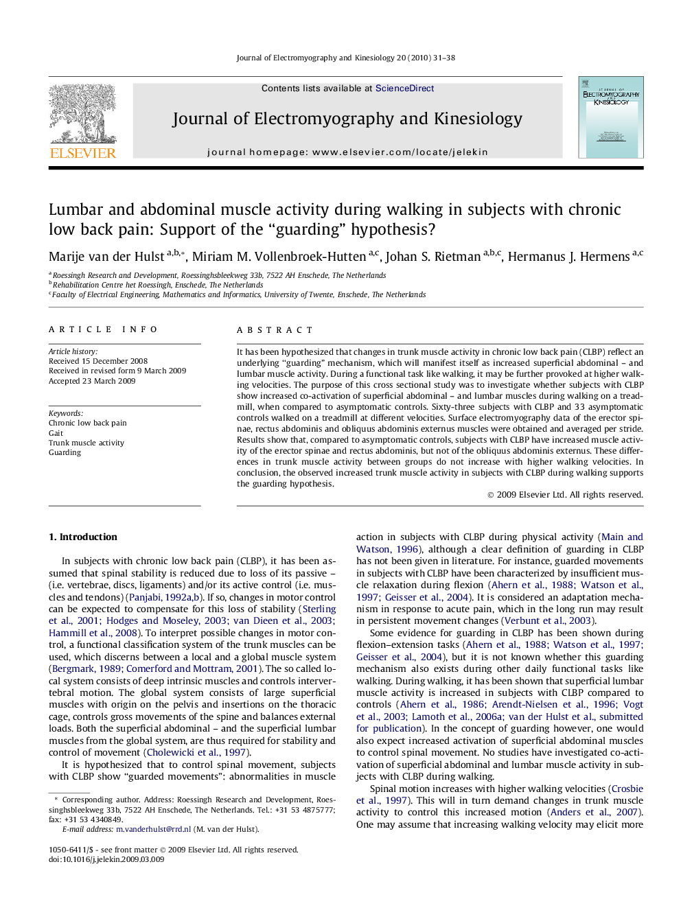 Lumbar and abdominal muscle activity during walking in subjects with chronic low back pain: Support of the “guarding” hypothesis?