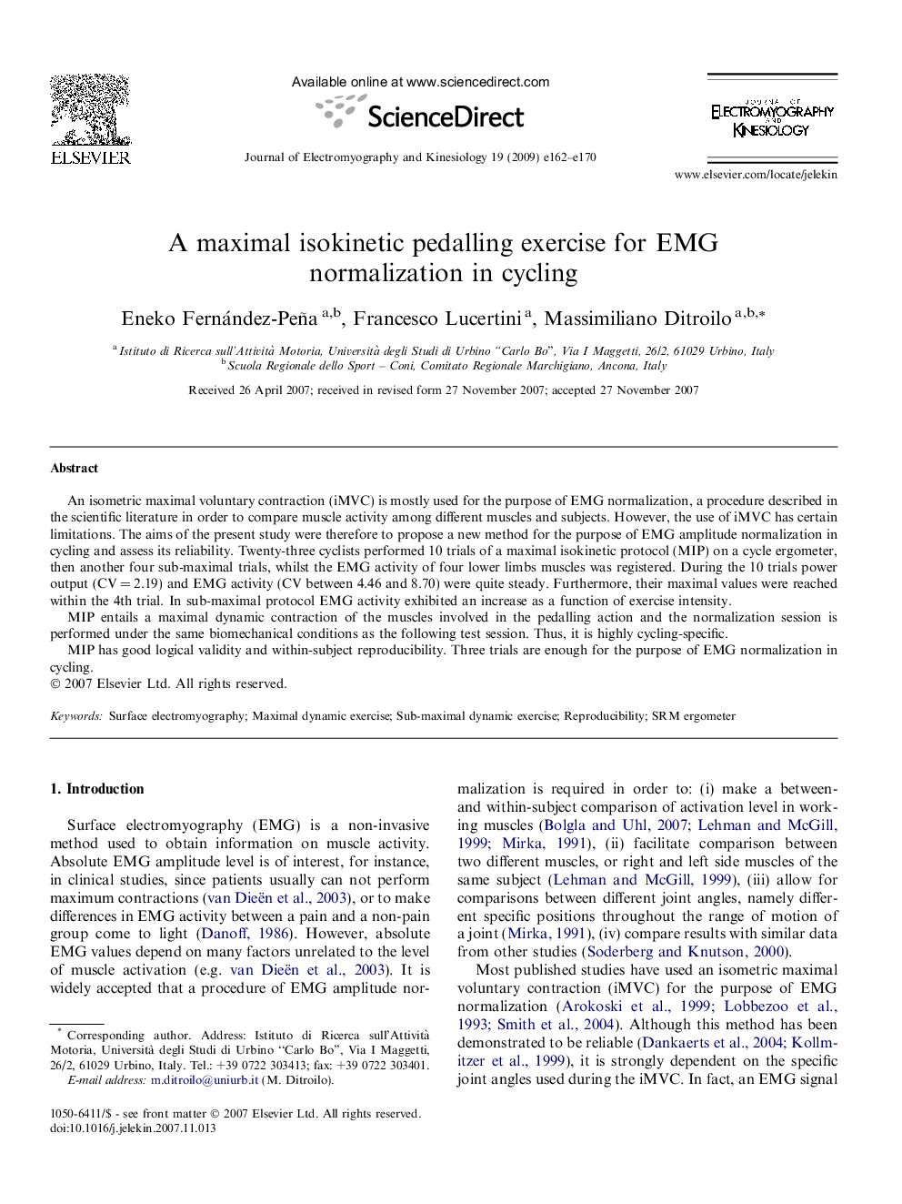 A maximal isokinetic pedalling exercise for EMG normalization in cycling