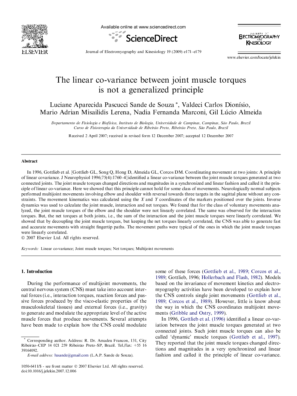 The linear co-variance between joint muscle torques is not a generalized principle