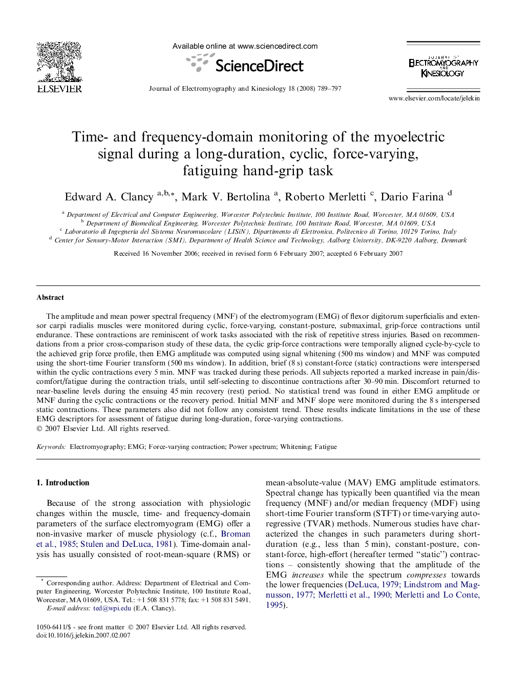 عکس صفحه اول مقاله: Time- and frequency-domain monitoring of the myoelectric signal during a long-duration, cyclic, force-varying, fatiguing hand-grip task Time- and frequency-domain monitoring of the myoelectric signal during a long-duration, cyclic, force-varying, fatiguing hand-grip task