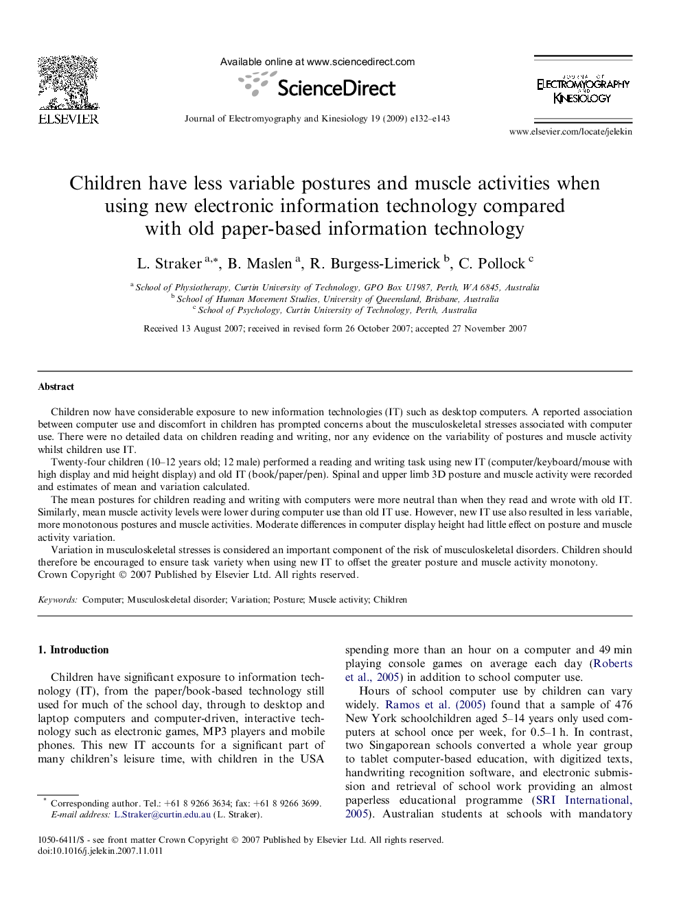 Children have less variable postures and muscle activities when using new electronic information technology compared with old paper-based information technology