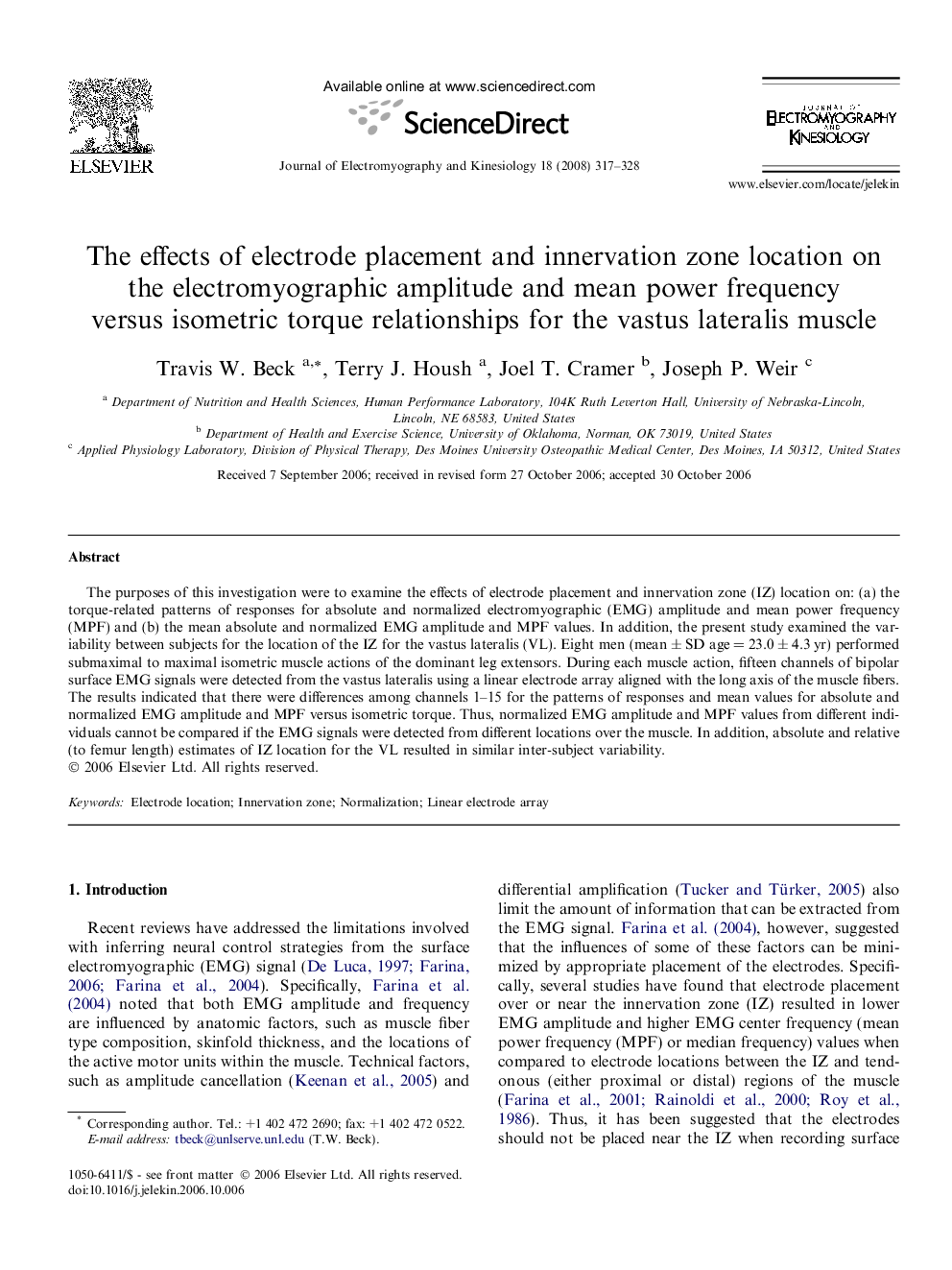 The effects of electrode placement and innervation zone location on the electromyographic amplitude and mean power frequency versus isometric torque relationships for the vastus lateralis muscle